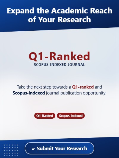 Expand the Academic Reach of Your Research - a Q1-ranked and Scopus-indexed journal publication opportunity